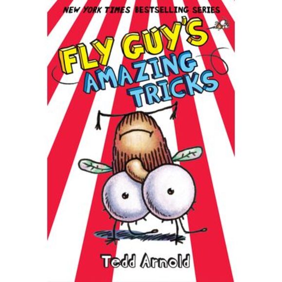 Fly Guy's Amazing Tricks (Fly Guy #14): Volume 14 -- Tedd Arnold - Picture 1 of 3